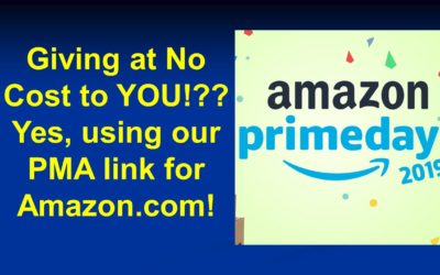 Giving at No Cost to YOU!?? Yes, using our PMA link for Amazon.com!