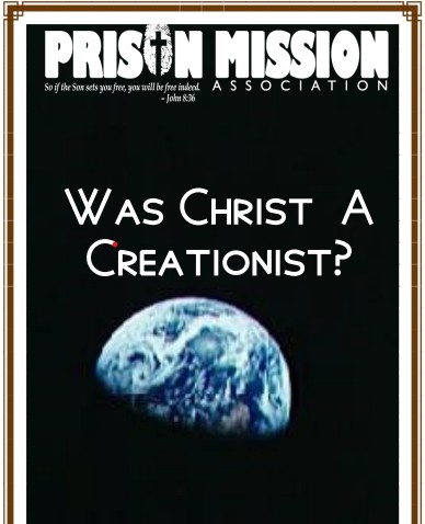 #43 Was Christ a Creationist -PMA Blog -Devos by Pastor Hollier